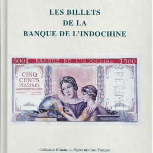 Les billets de la banque de l'Indochine