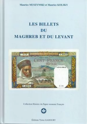 Les billets du Maghreb et du Levant