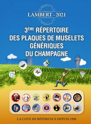 3ème Répertoire des Plaques de Muselets Génériques du Champagne