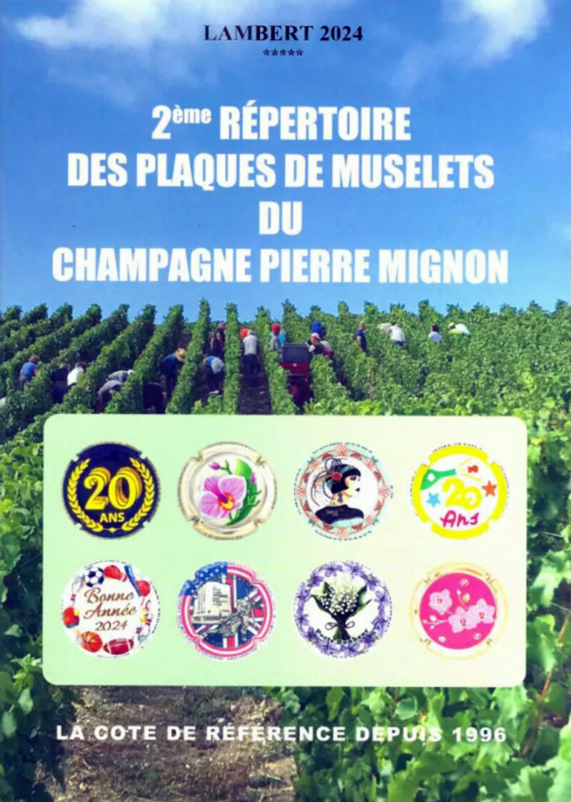 2ème Répertoire des Plaques de Muselets du Champagne Pierre MIGNON