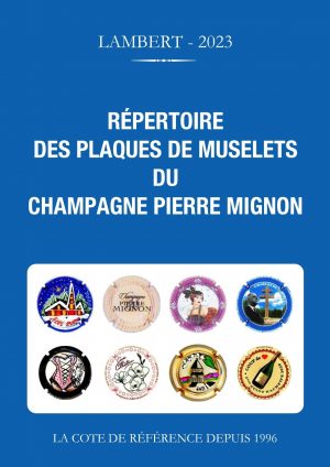 Répertoire des plaques de muselets du champagne Pierre Mignon